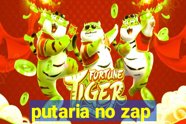 putaria no zap